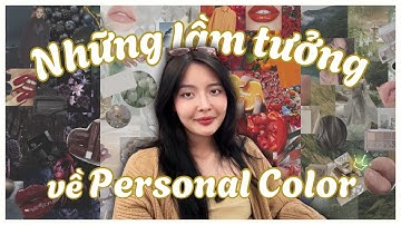 NHỮNG LẦM TƯỞNG PHỔ BIẾN VỀ MÀU SẮC CÁ NHÂN - định kiến về màu sắc