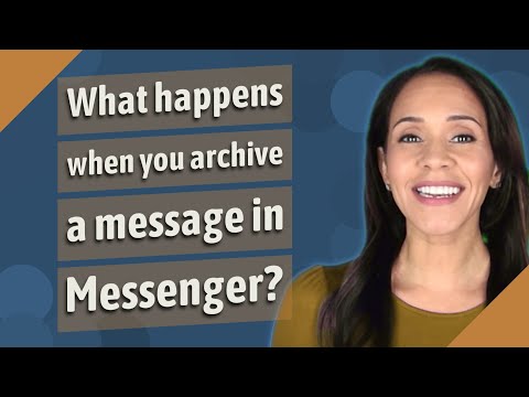 Video: Čo sa stane, keď archivujete konverzáciu v Messengeri?