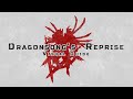 Dragonsongs reprise ultimate  visual guide