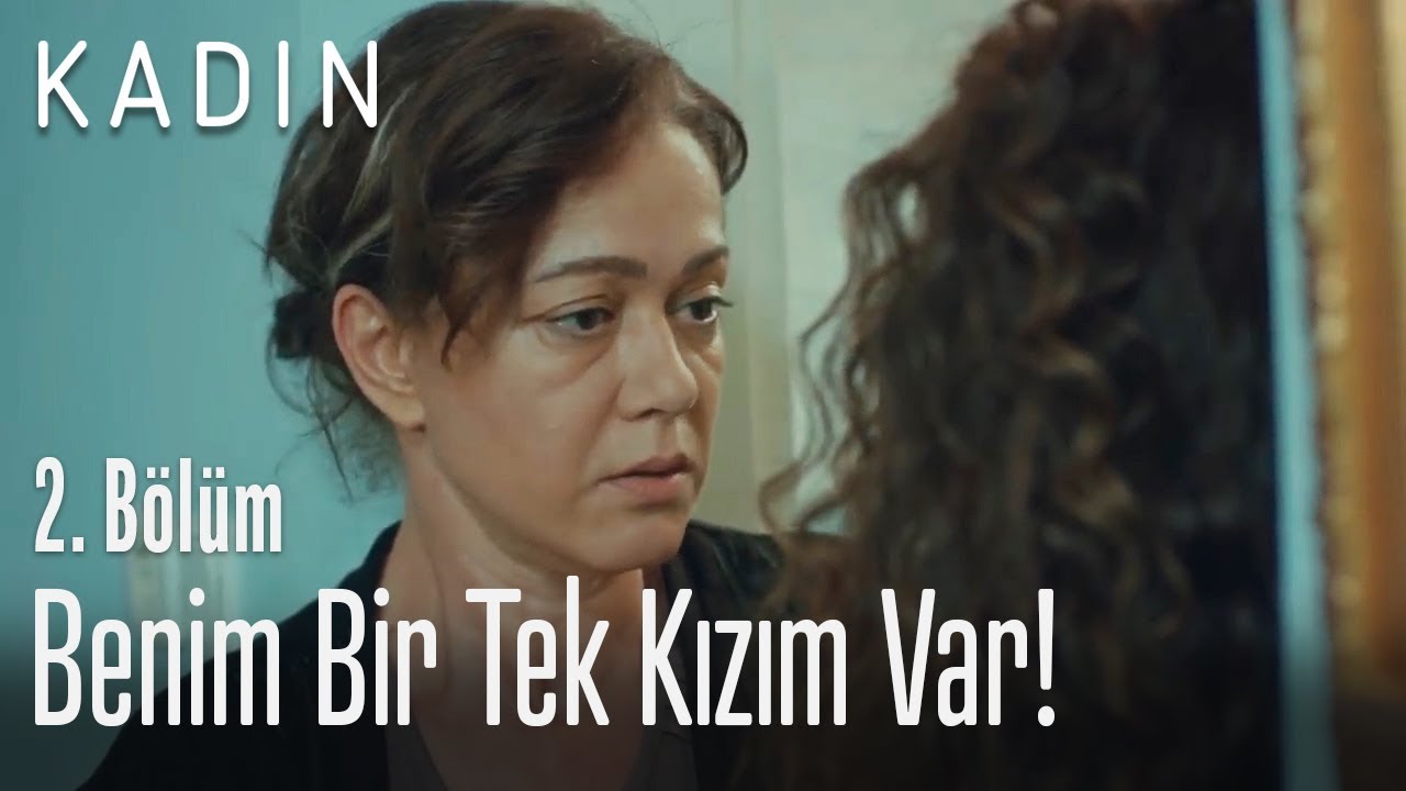 Ben bir tek kadin