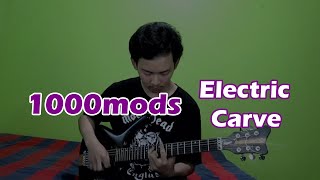 1000mods - Electric Carve (Guitar Cover)