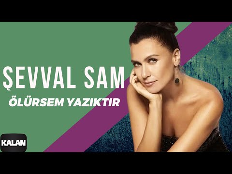 Şevval Sam - Ölürsem Yazıktır I Sek © 2006 Kalan Müzik