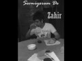 ♥♥ Zahir - Sevmiyorum De ♥♥