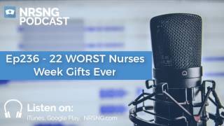 22 WORST Nurses Week Gifts Ever