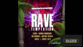 Munga Honorable – Milli Right Now [Raw] Rave Temptation Riddim |Sept 2018| @DeeJFreshEnt