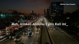 Eps 7 : Mah, Izinkan Anakmu Egois Kali Ini_ || Coretan Zona Kekuatan