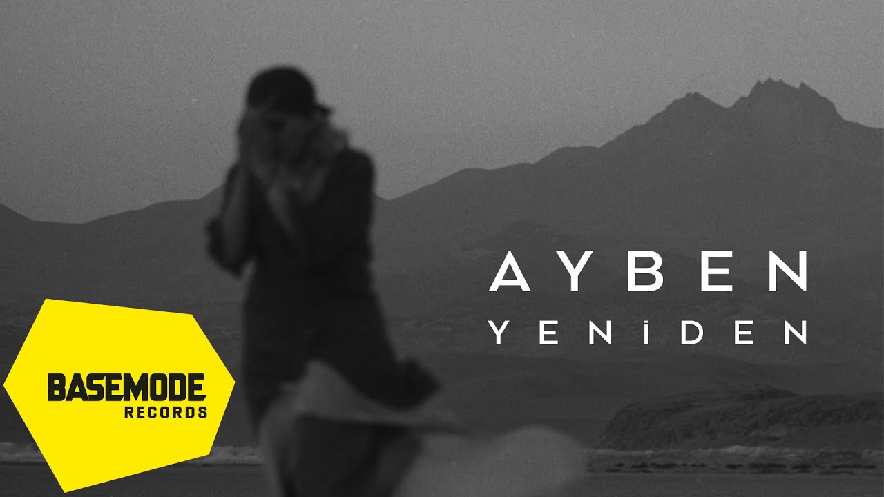 Ayben Yeniden (Official Video) YouTube