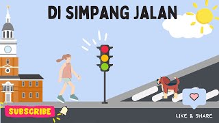 Di Simpang Jalan - Lagu Anak Indonesia