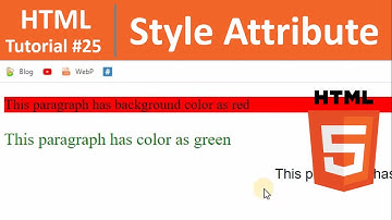 HTML Tutorial #25 - Style Attribute in HTML