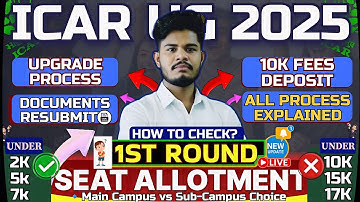 ICAR 2025 Round 1st Seat Allotment LIVE 🔴|10K Fees & Upgrade | Step-by-Step Full Process Explained |