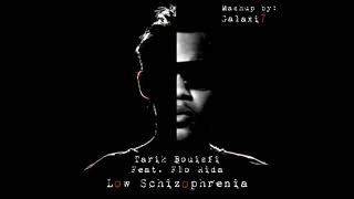 Tarik Bouisfi Feat. Flo Rida - Low Schizophrenia (Mashup by: Galaxi7)