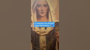 Why You Should Pray the Rosary