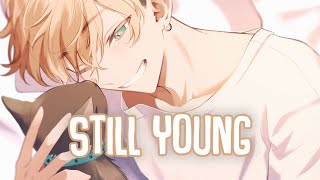 「Nightcore」→ Still Young (Lyrics) by Rosendale