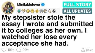 My stepsister stole the essay I wrote and submitted it to colleges as her own FULL STORY