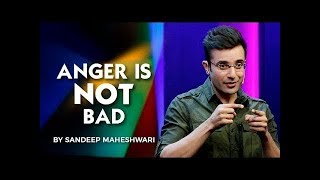 Anger good or bad sandeep maheshwari ...