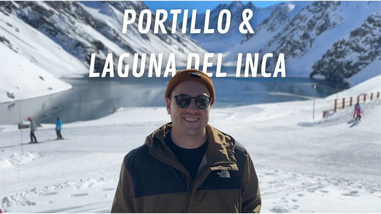 A VERDADE SOBRE PORTILLO E LAGUNA DEL INCA | VALE A PENA?  encaramos a temida estrada los caracoles