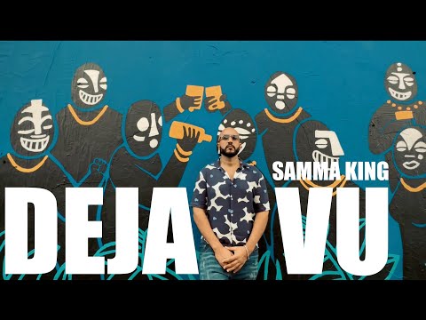 Samma King Deja Vu Official Music Video 2025