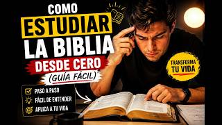 Como estudiar la Biblia desde Cero (Guía fáci)