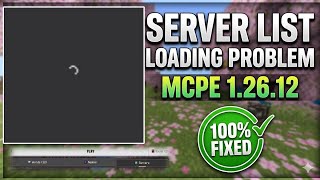 ​How to Fix Server List Loading Problem in MCPE 1.26.12 | 100% Working!
