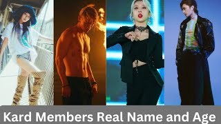 Get to know Kard : Real Names and Ages Revealed