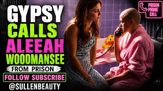 November 13, 2016-Gyp & Aleah Woodmansee Prison Call Admits to lying,gonna k*ll me,snitches & MORE
