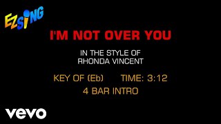 Rhonda Vincent  Im Not Over You karaoke Ez Sing