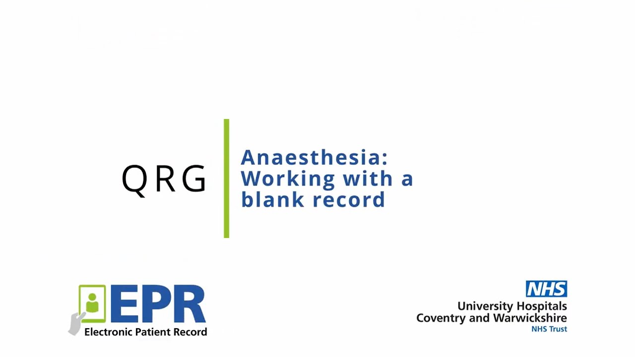 Anaesthesia: Working with a Blank Record – EPR Quick Reference Guide (QRG)