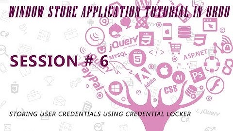 C-SHARP WINDOW STORE APPLICATION-10-STORING USER CREDENTIALS USING CREDENTIAL LOCKER