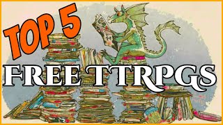 Top 5 FREE TableTop RPGs