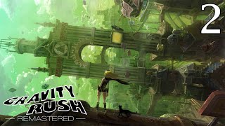 Gravity Rush (#2) - Возвращаем силы и части Хексвилля