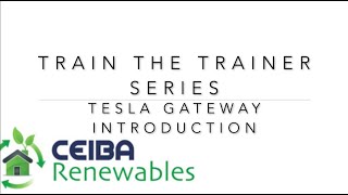 12. Introduction to the Tesla Gateway.