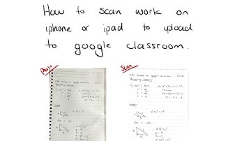How to scan work on iPhone/iPad to upload to Google Classroom