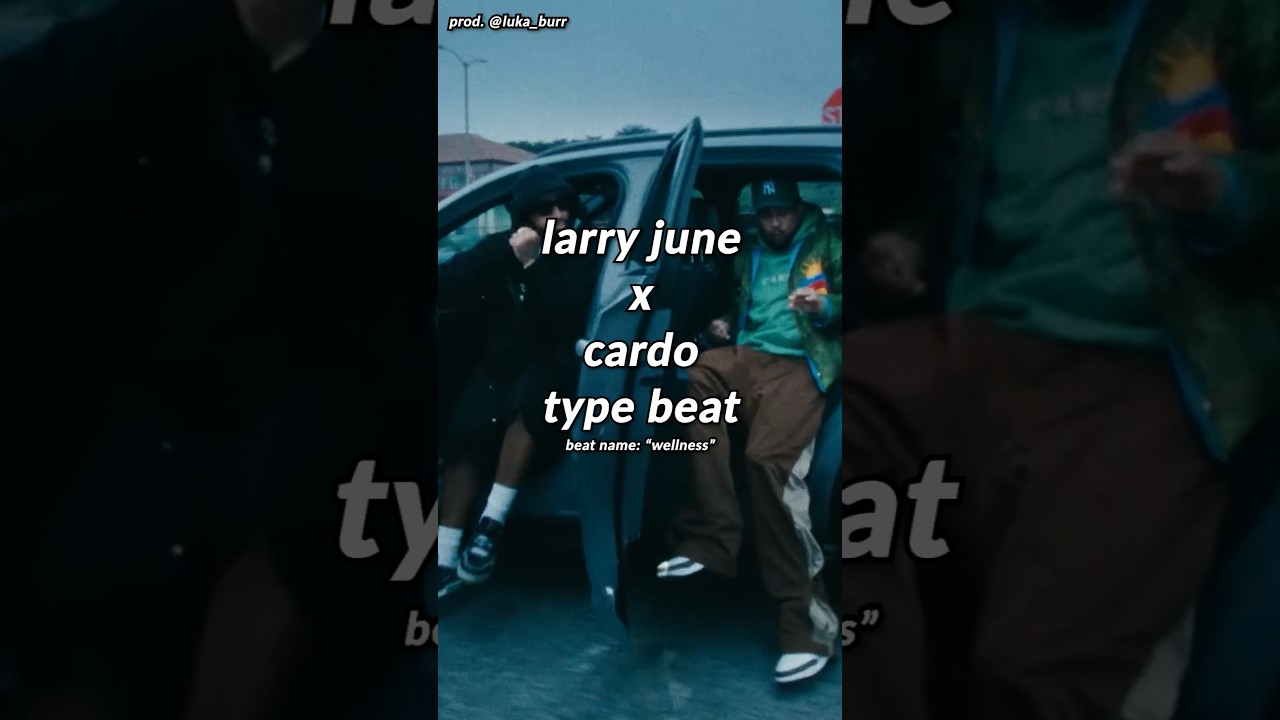 larry june x cardo type beat - "wellness" 🌴🌴 