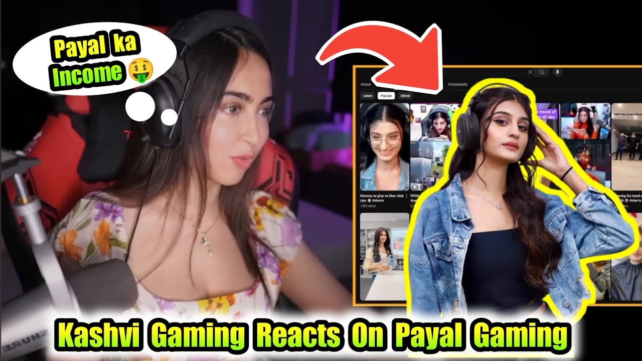Kashvi Gaming Reacts On Payal Gaming 😱 Payal Gaming Income 🤑 Payal Gaming 🔥
