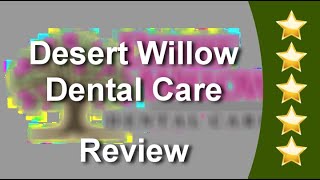 Albuquerque Best Cosmetic Dentist – Desert Willow Dental Care Marvelous 5 Star Review
