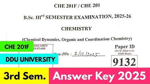 CHE 201 Answer Key 2025 | CHE 201F Solved Question Paper 3rd Semester | Chemistry 201F Solved Paper