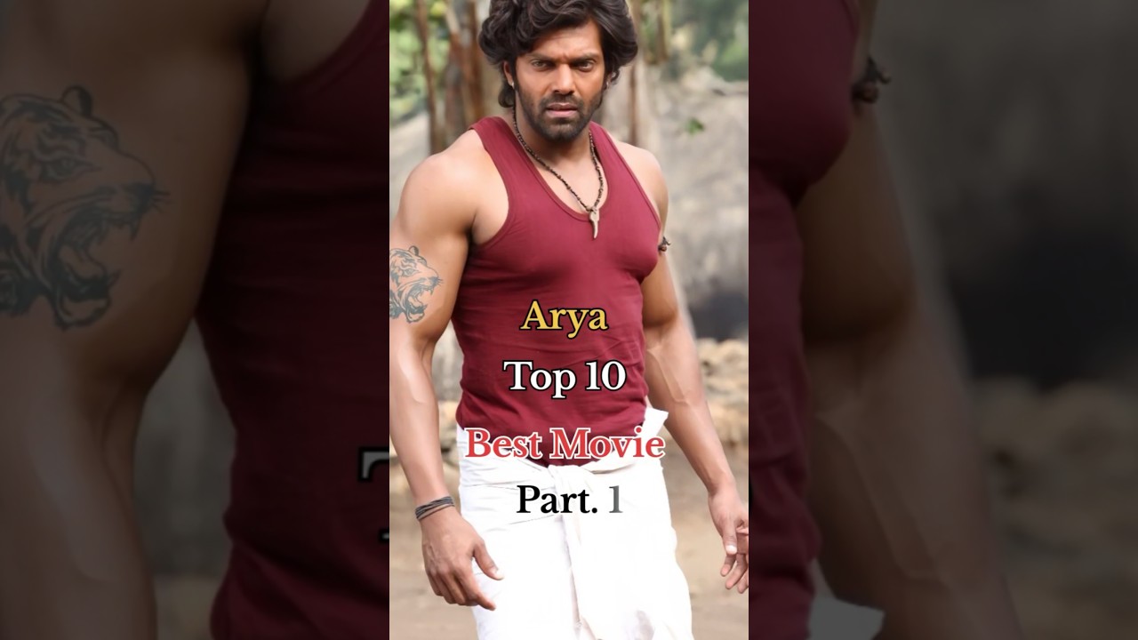 Arya Top 10 Best Movie | Arya Top 10 Best Movies Part. 1 | Arya new movie Hindi dubbed 