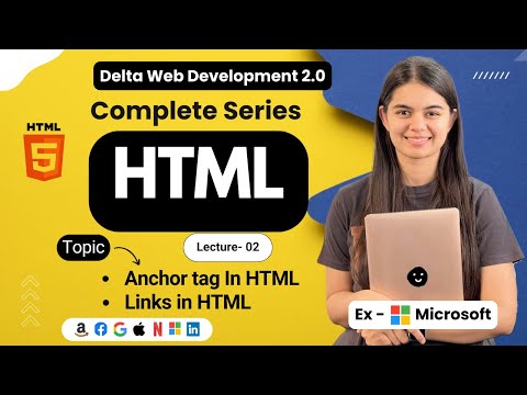 Anchor Tag in HTML Explained | Links in HTML | Delta Web Dev Series