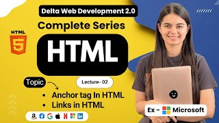Anchor Tag in HTML Explained | Links in HTML | Delta Web Dev Series