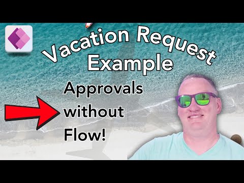 Power Apps Vacation Request and Approval withOUT Flow