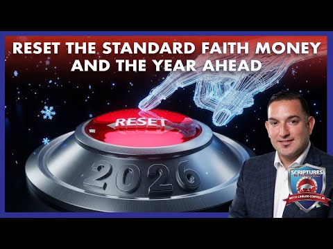 SCRIPTURES AND WALL STREET -  RESET THE STANDARD FAITH MONEY AND THE YEAR AHEAD
