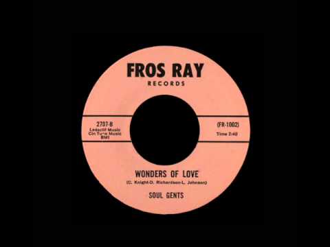 Soul Gents - Wonders Of Love