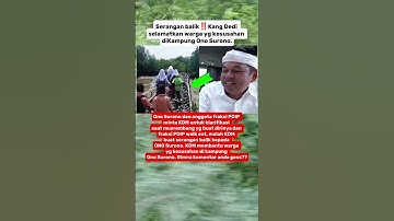 Serangan balik‼️Kang Dedi selamatkan warga yg kesusahan diKampung Ono Surono.#shorts