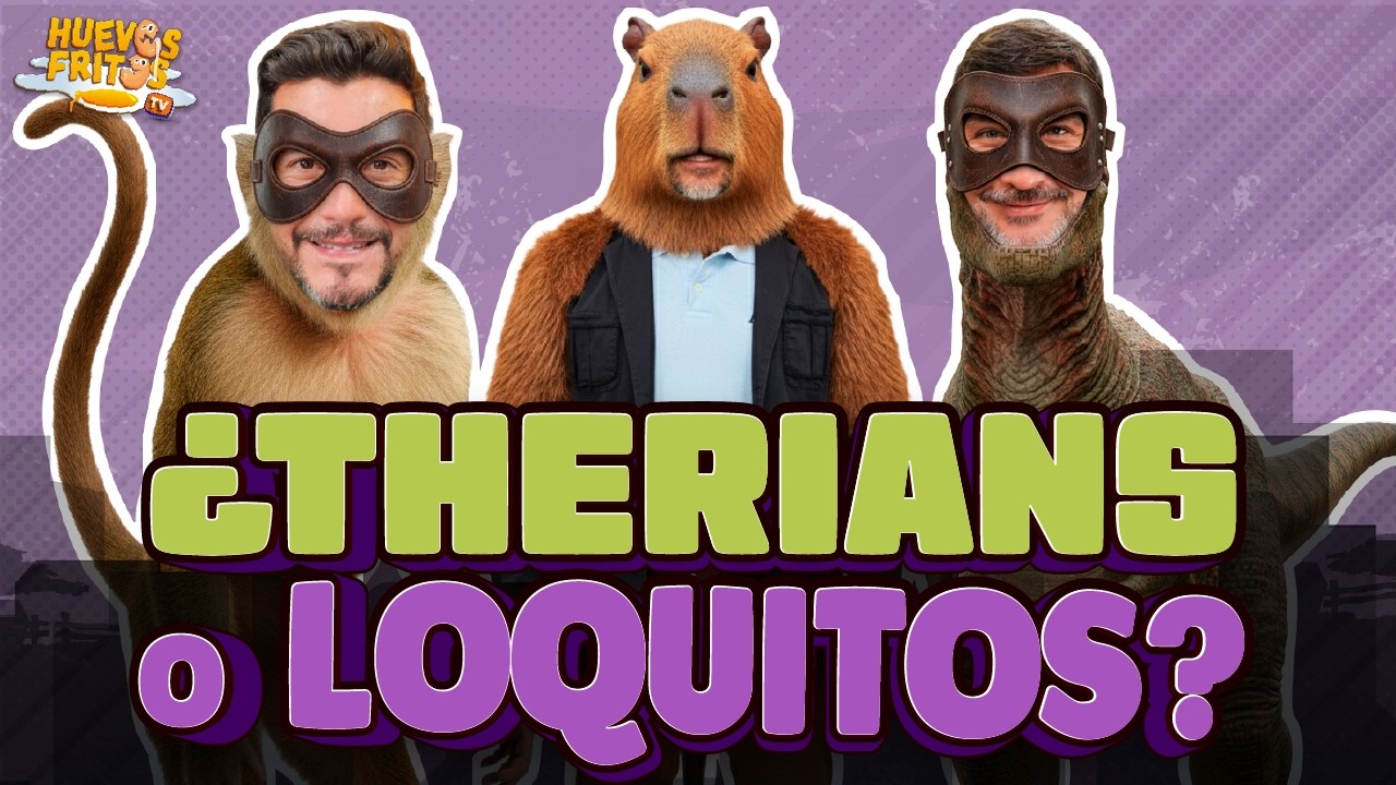 HUEVOS ESQUIZOFRÉNICOS - ¿THERIANS O LOQUITOS?  | HUEVOS FRITOS #huevosfritos