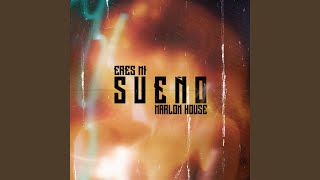 Eres Mi Sueño (House Version)