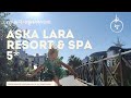 Aska Lara Resort & SPA 5* Аска лара резорт новый обзор 2021 год  аттракционы подогреваемый бассейн