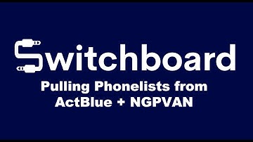 Pulling Phone Lists from ActBlue and NGPVAN
