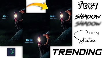 Shadow Effect Lyrics Video Editing | Alight Motion Video Editing | Text Transform Video Editing |