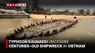 Typhoon Kalmaegi Uncovers Centuries Old Shipwreck in Vietnam | Asia One News