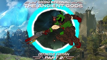 DOOM Eternal: The Ancient Gods Part 2 (Definitive Gamerip Soundtrack) Out Now!